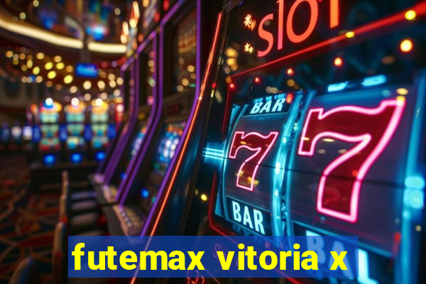 futemax vitoria x